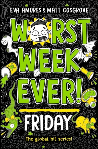 Worst Week Ever! Friday