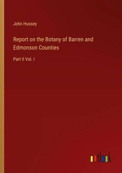 Report on the Botany of Barren and Edmonson Counties