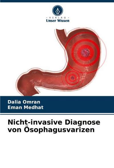 Nicht-invasive Diagnose von Ösophagusvarizen