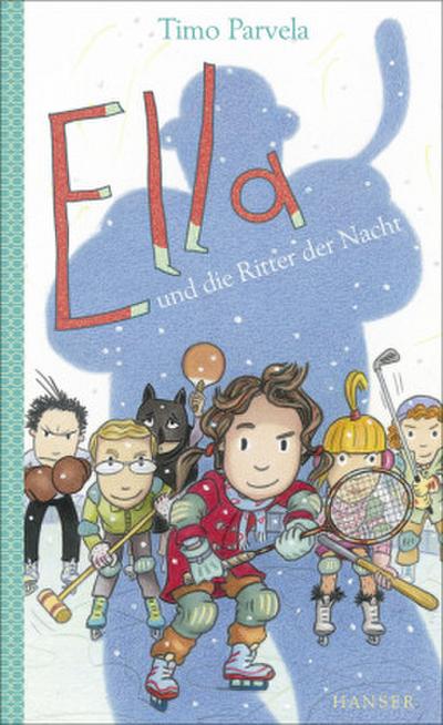 Ella und die Ritter der Nacht. Bd. 11