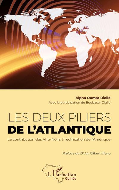 Les deux piliers de l’Atlantique