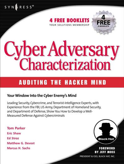 Cyber Adversary Characterization