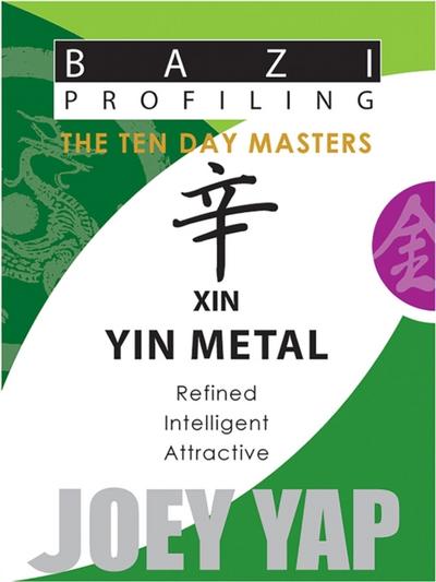 The Ten Day Masters - Xin (Yin Metal)