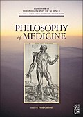 Philosophy of Medicine (Volume 16) (Handbook of the Philosophy of Science, Volume 16, Band 16)