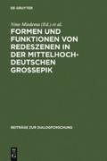 Formen und Funktionen von Redeszenen in der mittelhochdeutschen Großepik