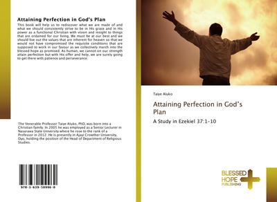 Attaining Perfection in God’s Plan