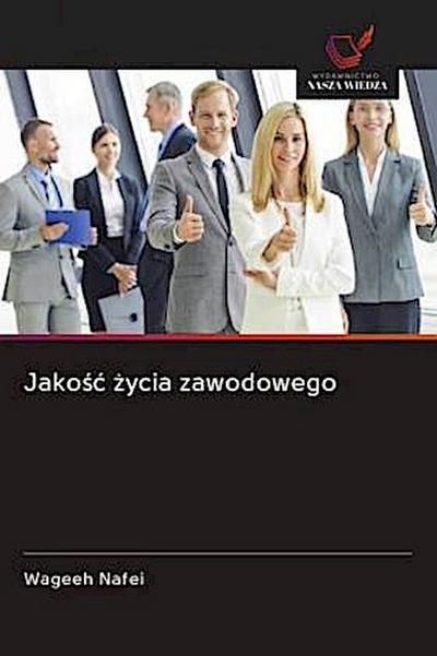 Jako¿¿ ¿ycia zawodowego