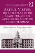 Artful Virtue: The Interplay of the Beautiful and 