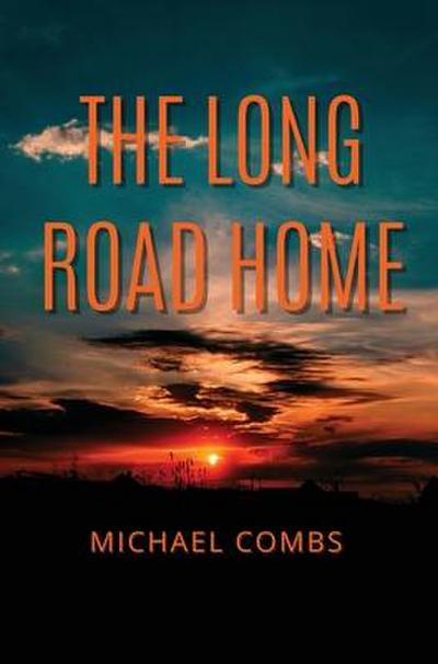 The Long Road Home