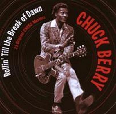 Berry, C: Rollin’ Till The Break Of Dawn