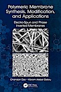 Polymeric Membrane Synthesis, Modification, and Applications
