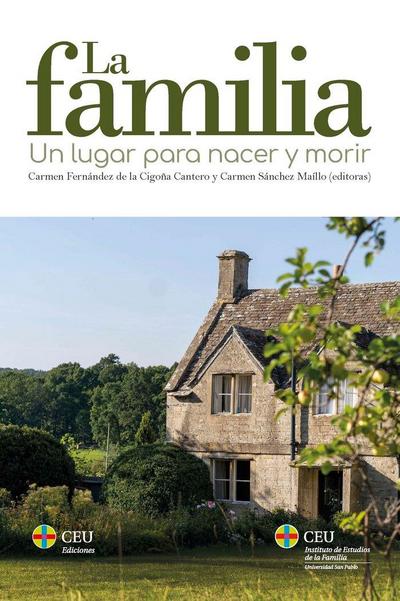 La familia: un lugar para nacer y morir