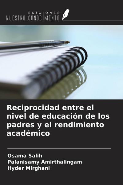 Reciprocidad entre el nivel de educación de los padres y el rendimiento académico