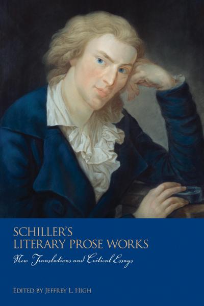 Schiller’s Literary Prose Works