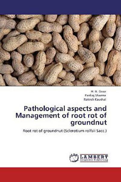 Pathological aspects and Management of root rot of groundnut