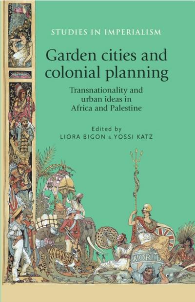 Garden cities and colonial planning