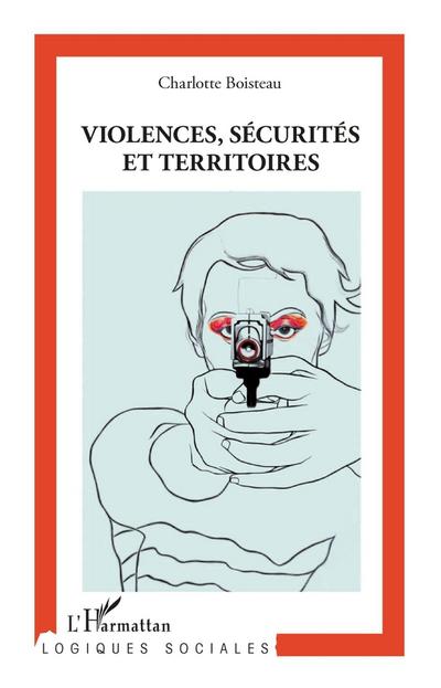 Violences, securites et territoires