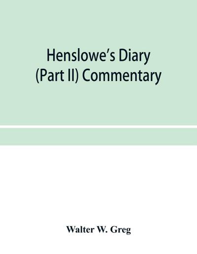 Henslowe’s diary (Part II) Commentary
