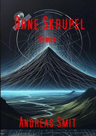 Ohne Skrupel Band 1