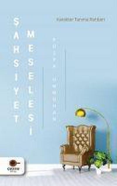 Sahsiyet Meselesi - Karakter Tanima Rehberi