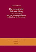 Die zoroastrische Zeitvorstellung
