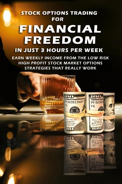 Forbes, B: Stock Options Trading For Financial Freedom In Ju