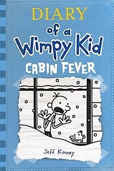 Diary of a Wimpy Kid 6: Cabin Fever