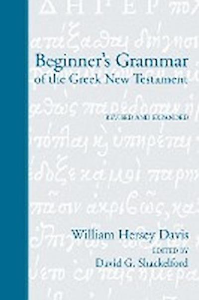Beginner’s Grammar of the Greek New Testament