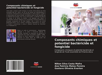 Composants chimiques et potentiel bactéricide et fongicide