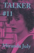 Talker #11: Miranda July