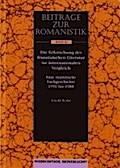 Beiträge zur Romanistik / Die Erforschung der französischen Literatur im internationalen Vergleich