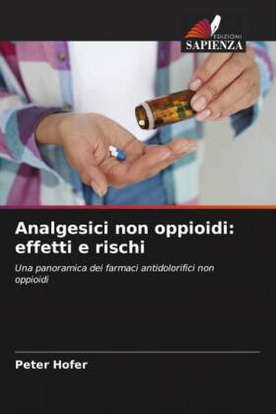 Analgesici non oppioidi: effetti e rischi