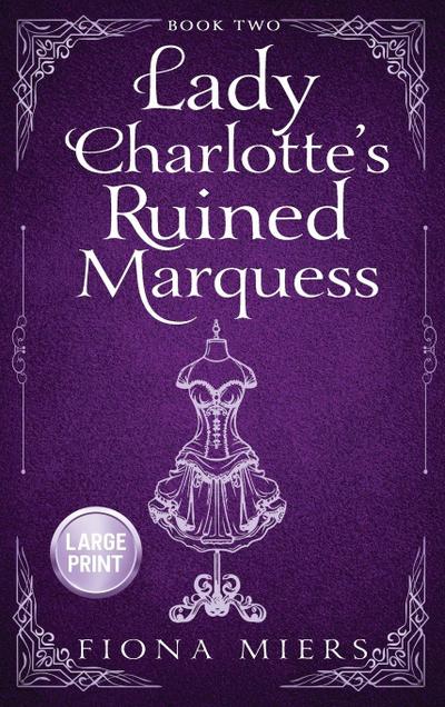 Lady Charlotte’s Ruined Marquess