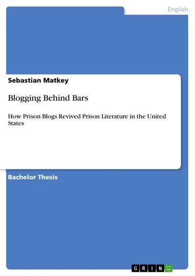 Blogging Behind Bars - Sebastian Matkey