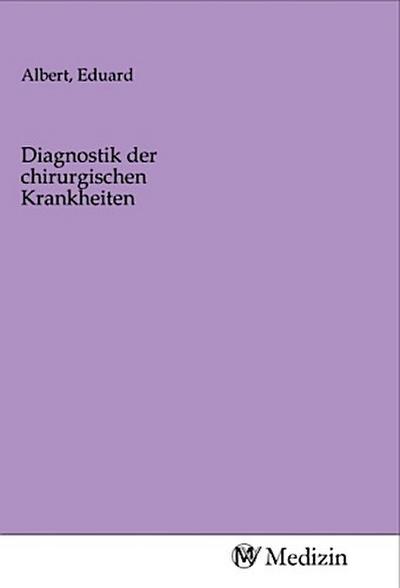 Diagnostik der chirurgischen Krankheiten