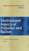 Motivational Aspects of Prejudice and Racism