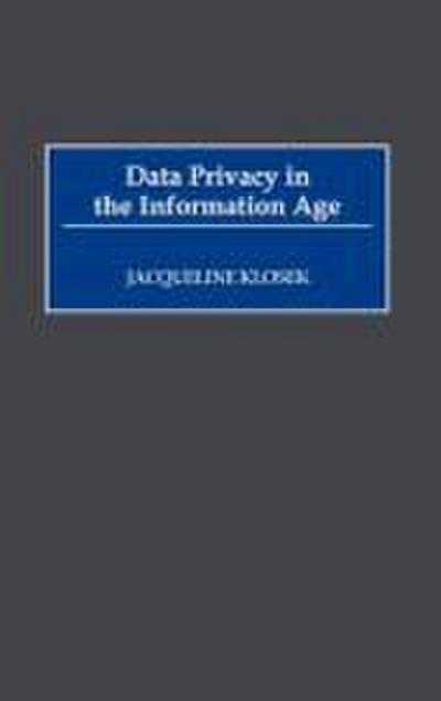 Data Privacy in the Information Age