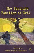 Positive Function of Evil