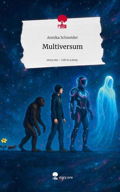 Multiversum. Life is a Story - story.one