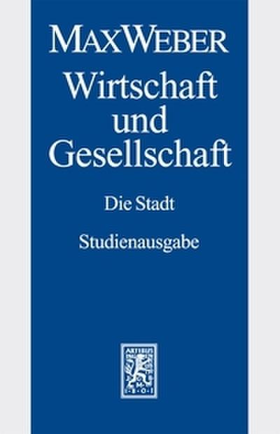 Wirtschaft und Gesellschaft. Die Wirtschaft und die gesellschaftlichen Ordnungen und Mächte