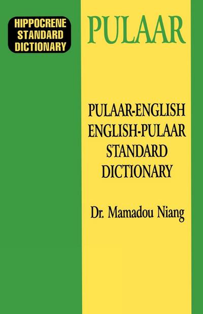 Pulaar-English/English-Pulaar Standard Dictionary