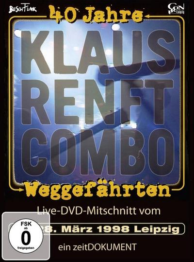 40 Jahre Klaus Renft Combo Weggefaehrten