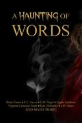 A Haunting of Words