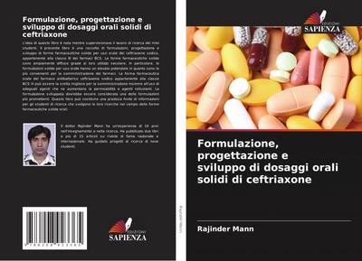 Formulazione, progettazione e sviluppo di dosaggi orali solidi di ceftriaxone