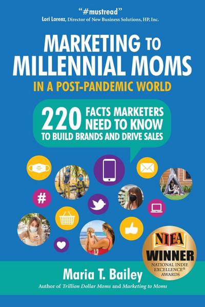 Marketing to Millennial Moms in a Post-Pandemic World