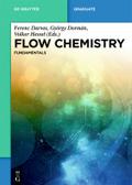 Flow Chemistry - Fundamentals