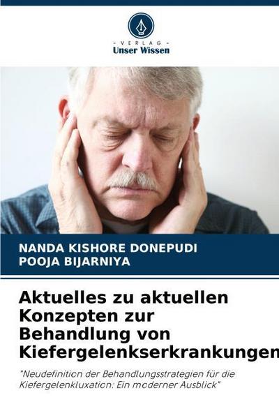 Aktuelles zu aktuellen Konzepten zur Behandlung von Kiefergelenkserkrankungen