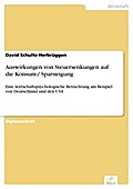 Auswirkungen Von Steuersenkungen Auf Die Konsum-/ Sparneigung - David Schulte-Herbrüggen