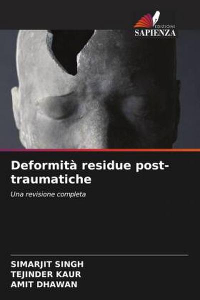 Deformità residue post-traumatiche
