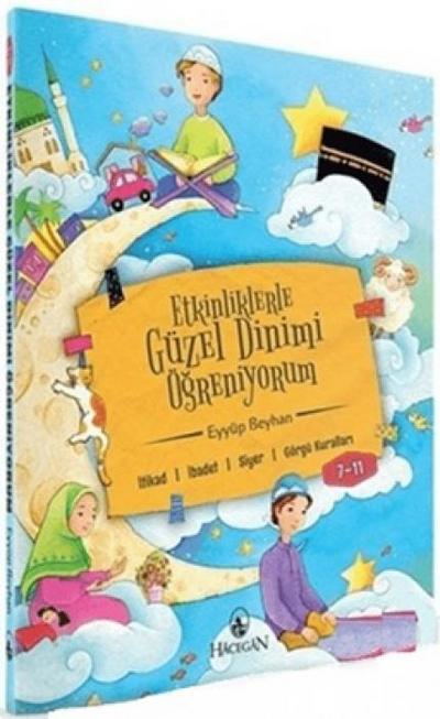Etkinliklerle Güzel Dinimi Ögreniyorum 11-14 Yas